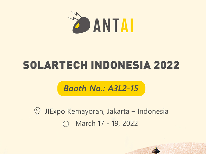 Antaisolar awaits your presence at Solartech Indonesia 2022